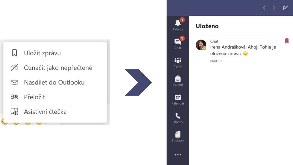 Na obrázku je nabídka pro uložení zprávy a následný seznam všech uložených zpráv v aplikaci Microsoft Teams.