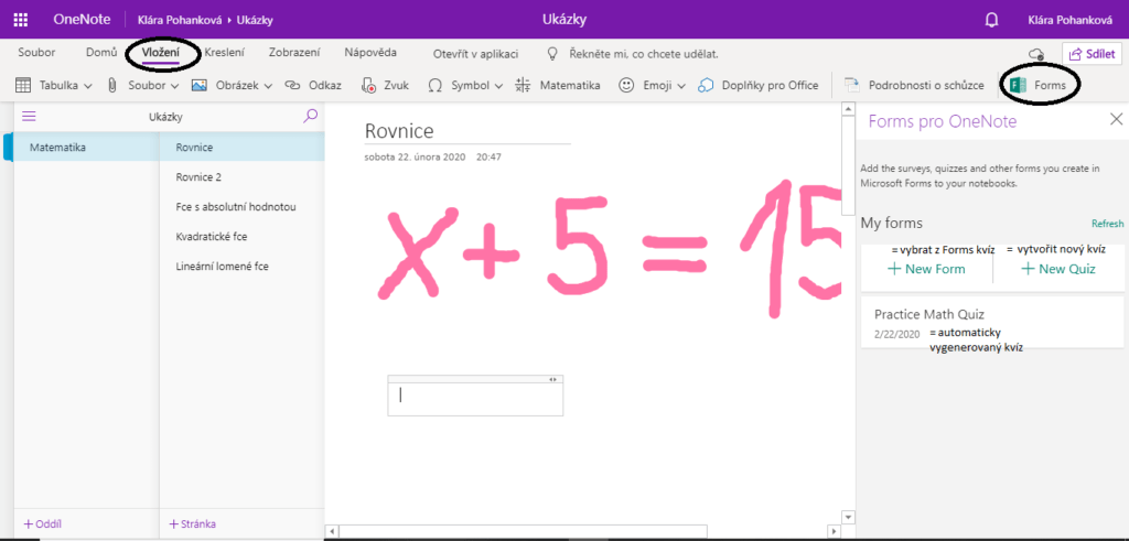 Snímek obrazovky ukazující, jak vložit Forms do aplikace OneNote.