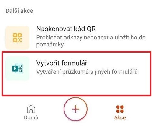 Na obrázku je možnost Vytvořit formulář v mobilní aplikaci Office.