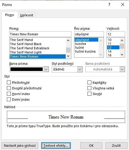 Na obrázku je tabulka s možnostmi úprav písma.