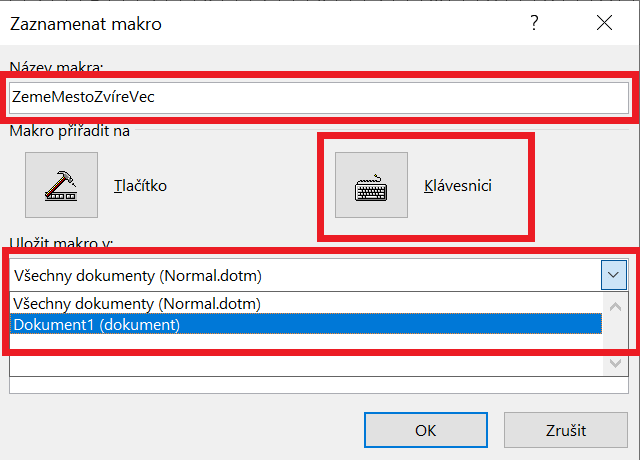 Okno, ve kterém makro pojmenujeme, vybereme jeho umístění a kliknutím na ikonu Klávesnice se dostaneme do dalšího výběru