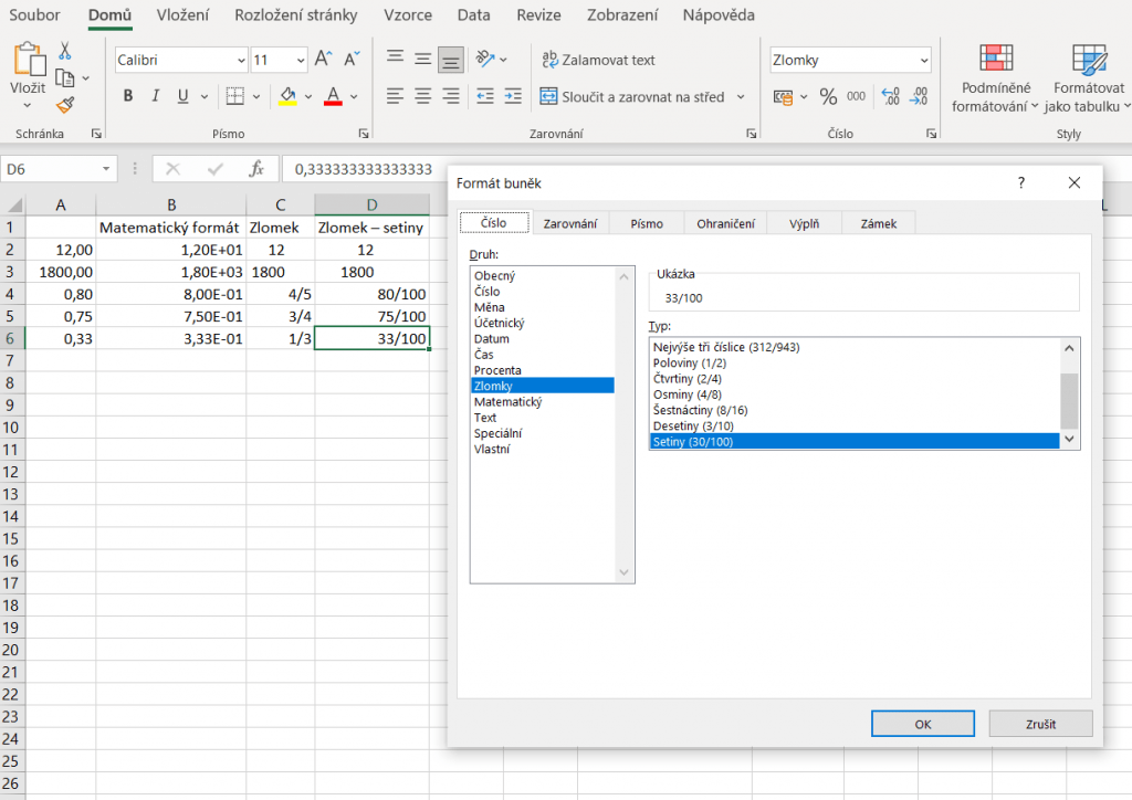 Na obrázku jsou sloupce se základní hodnotou čísla, jejím matematickým formátem, zlomkem a zlomkem na setiny.