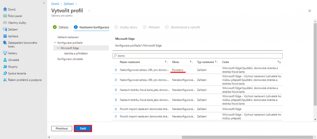 Panel Vytvořit profil: 2. Nastavení konfigurace - u nakonfigurované zásady se zobrazuje Povoleno