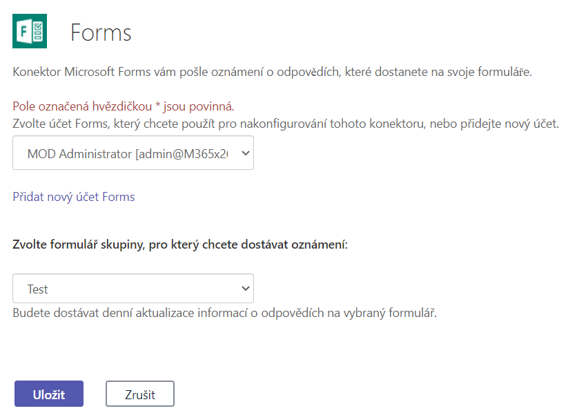 Zobrazuje konfiguraci konektoru Forms. Je potřeba si zvolit účet Forms a formulář, pro který budeme dostávat oznámení.
