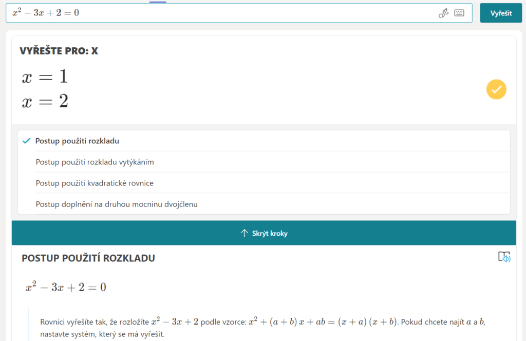 Ukázka řešení rovnice pomocí robota Math. Do zadání jsme napsali rovnici x^2-3x+2=0, získali jsme odpovědi x=1, x=2 a čtyři různé způsoby řešení.