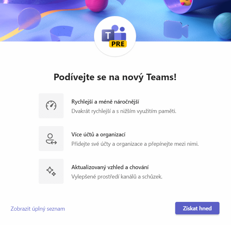 Na obrázku je zobrazena fialová ikona Teams PRE, pod kterou se nachází vlastnosti nových Teams.